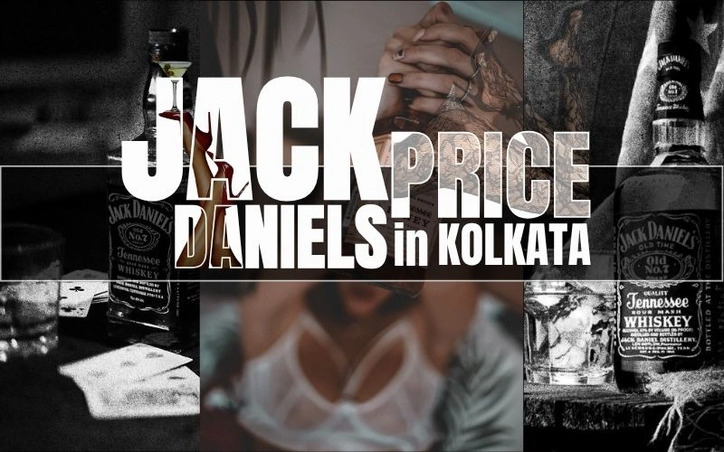 Jack Daniels Price in Kolkata 2026: All Bottle Sizes & Variants Jack Daniels Price in Kolkata